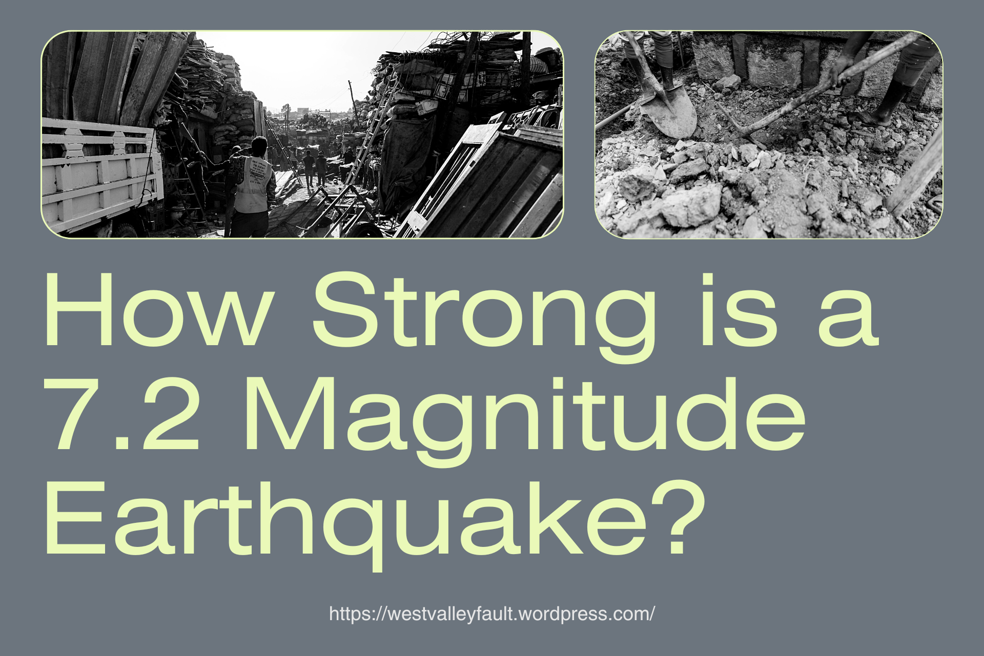 How Strong is a 7.2 Magnitude&nbsp;Earthquake?