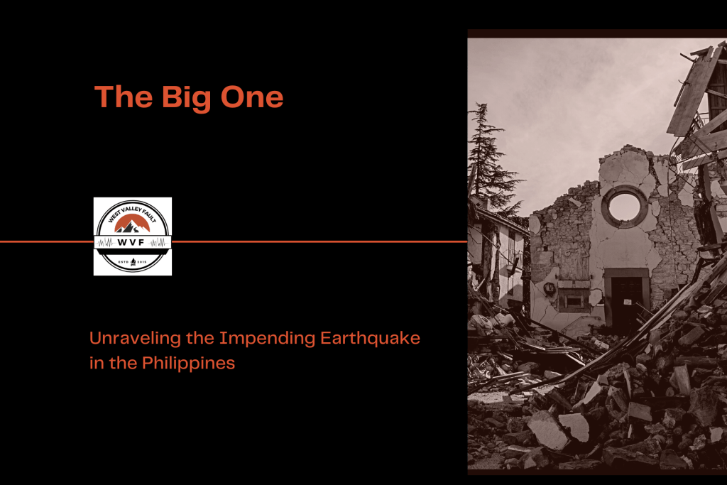 The Big One: Unraveling the Impending Earthquake in the&nbsp;Philippines