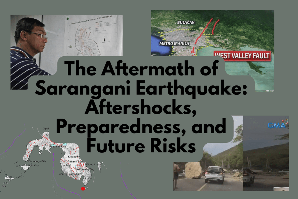 The Aftermath of Sarangani Earthquake: Aftershocks, Preparedness, and Future&nbsp;Risks