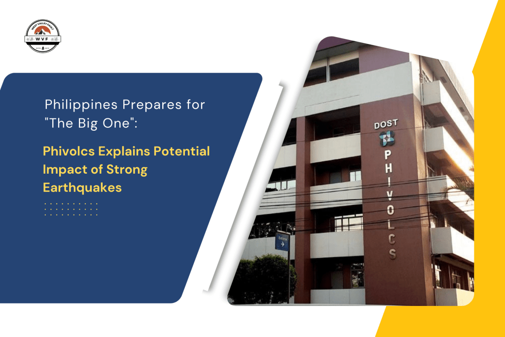 Philippines Prepares for “The Big One”: Phivolcs Explains Potential Impact of Strong&nbsp;Earthquakes