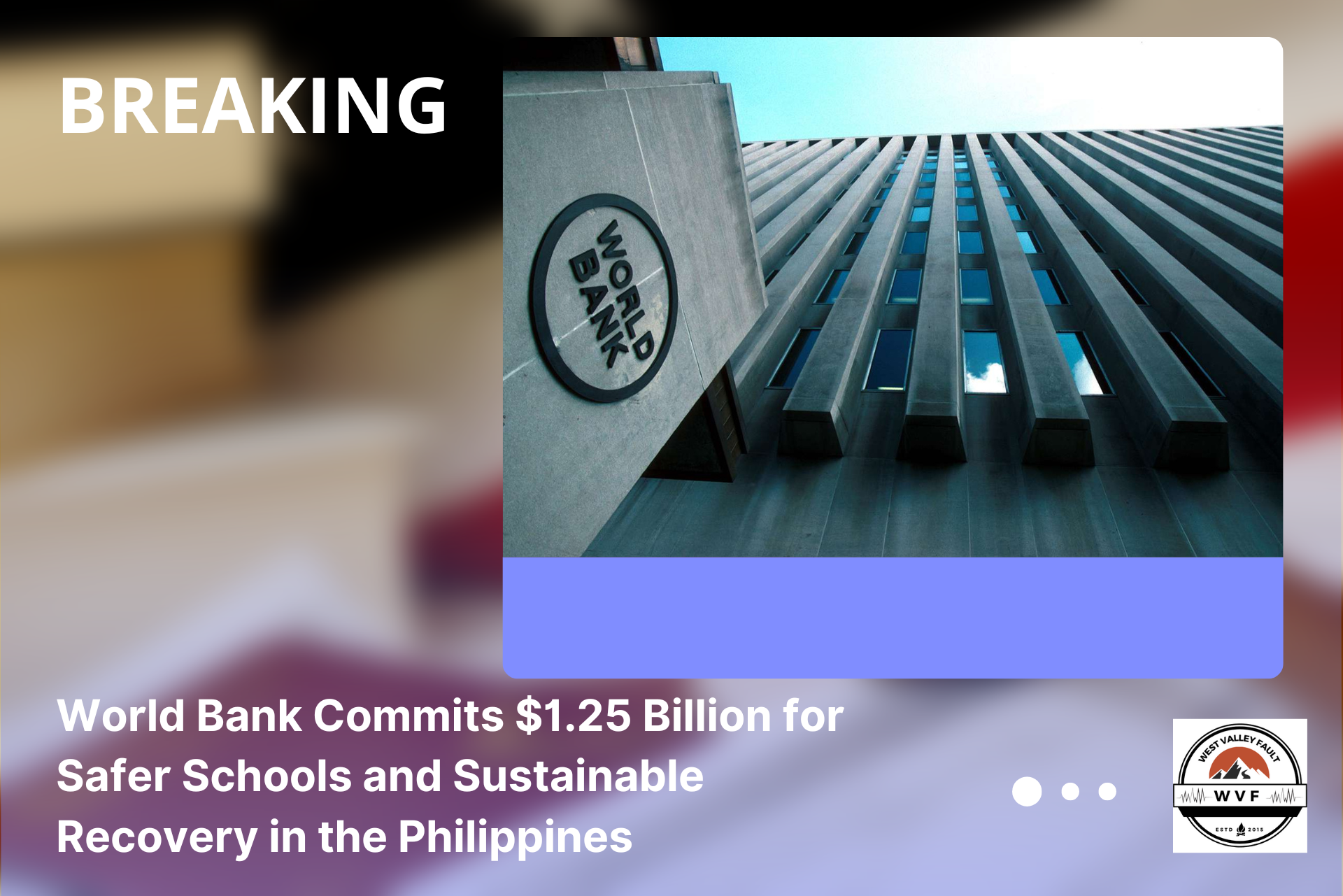 World Bank Commits $1.25 Billion for Safer Schools and Sustainable Recovery in the&nbsp;Philippines