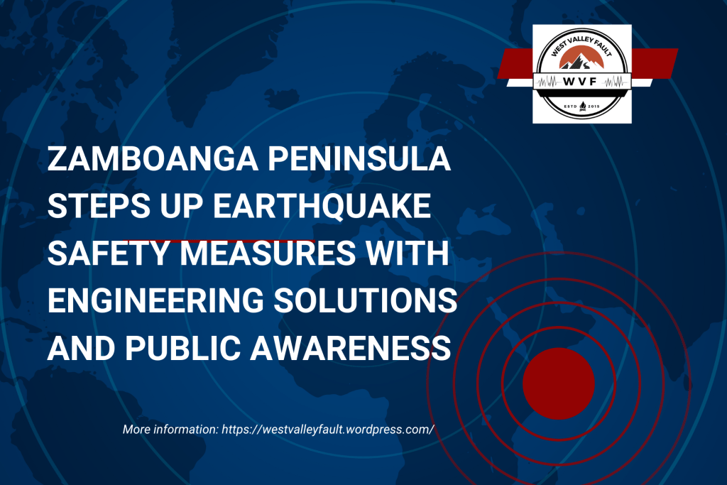 Zamboanga Peninsula Steps Up Earthquake Safety Measures with Engineering Solutions and Public&nbsp;Awareness