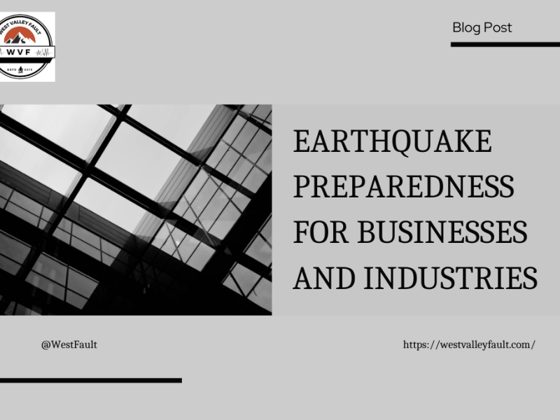 Earthquake Preparedness for Businesses and&nbsp;Industries