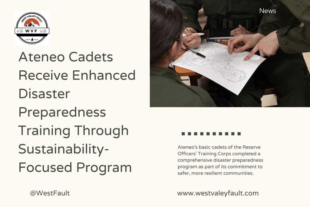 Ateneo Cadets Receive Enhanced Disaster Preparedness Training Through Sustainability-Focused Program