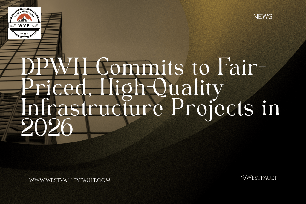 DPWH Commits to Fair-Priced, High-Quality Infrastructure Projects in&nbsp;2026