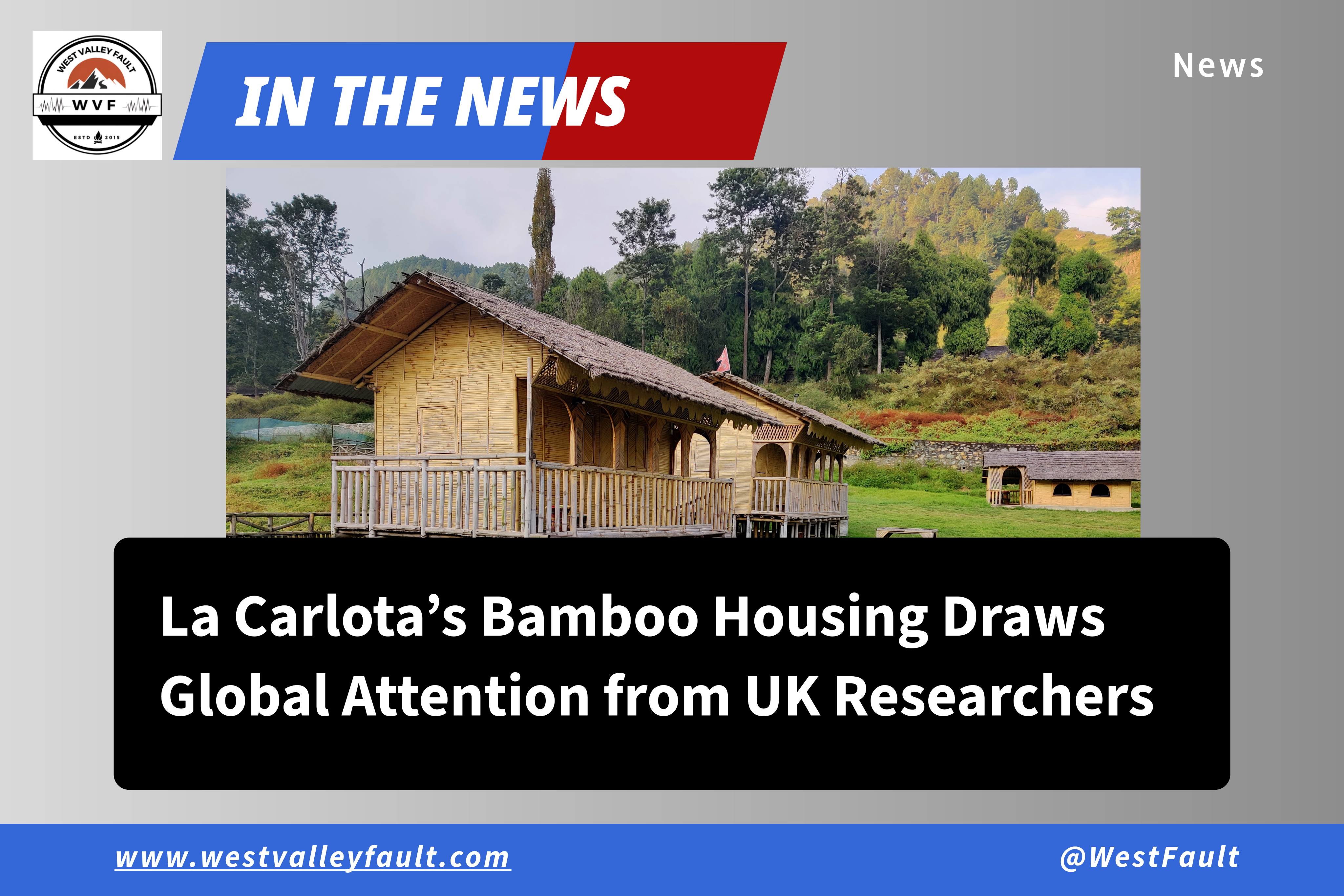 La Carlota’s Bamboo Housing Draws Global Attention from UK Researchers