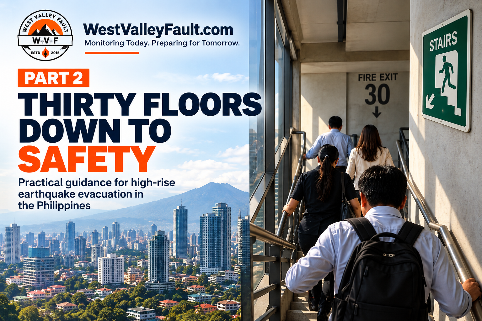 High-Rise Earthquake Evacuation, Part 2: Thirty Floors Down to Safety